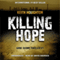 Killing Hope: Gabe Quinn Thriller, Book 1 (Unabridged) audio book by Keith Houghton