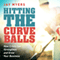 Hitting the Curveballs: How Crisis Can Strengthen and Grow Your Business (Unabridged) audio book by Jay Myers