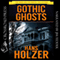 Gothic Ghosts (Unabridged) audio book by Hans Holzer