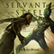 Servant of Steel: Chaos Awakens, Book 1 (Unabridged) audio book by Heath Pfaff