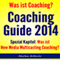 Coaching Guide 2014: Was ist Coaching? Was ist New Social Media Coaching? (Unabridged)