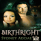 BirthRight: La Patron, the Alpha's Alpha, Book 1 (Unabridged) audio book by Sydney Addae