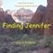 Finding Jennifer (Unabridged) audio book by Dave Folsom