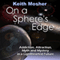 On a Sphere's Edge (Unabridged) audio book by Keith Mosher