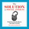 The Solution to Social Anxiety: Break Free from the Shyness That Holds You Back (Unabridged) audio book by Dr. Aziz Gazipura, PsyD