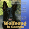 Wolfsong in Georgia: Memoirs of a German Shepherd Dog Family (Unabridged) audio book by Alice Lovejoy Carnahan