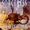 Sorceress: Spirals of Destiny, Book 2 (Unabridged) audio book by Jim Bernheimer