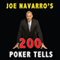 200 Poker Tells (Unabridged) audio book by Joe Navarro