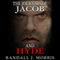 The Journals of Jacob and Hyde: Jehovah and Hades, Book 1 (Unabridged) audio book by Randall Morris
