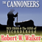 The Cannoneers: Ben Cross & the Guns of Ticonderoga (Unabridged) audio book by Robert Walker