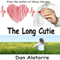 The Long Cutie: Savvy Stories, Book 3 (Unabridged) audio book by Dan Alatorre