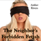 The Neighbor's Forbidden Fetish (Unabridged) audio book by Amber Rivers