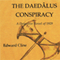 The Daedalus Conspiracy: A Detective Novel of 1929: The Cyrus Skeen Series, Book 3 (Unabridged) audio book by Edward Cline