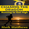 Chasing the Dragon: Running to Get High (Unabridged) audio book by Mark Matthews