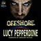 Offshore (Unabridged) audio book by Lucy Pepperdine