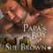 Papa's Boy: Morning Report, Book 3 (Unabridged) audio book by Sue Brown