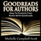 Goodreads for Authors (Unabridged) audio book by Michelle Campbell-Scott