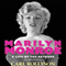 Marilyn Monroe: A Life of the Actress, Revised and Updated: Hollywood Legends Series (Unabridged) audio book by Carl Rollyson