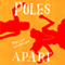 Poles Apart (Unabridged) audio book by Polly Courtney
