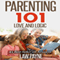 Parenting Help: Love and Logic (Unabridged) audio book by Law Payne