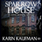Sparrow House: Anna Denning Mystery, Book 2 (Unabridged) audio book by Karin Kaufman