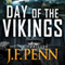 Day of the Vikings: A Thriller: ARKANE (Unabridged) audio book by J. F. Penn