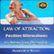 Law of Attraction: Positive Affirmations to Attain Your Dream Life (Unabridged) audio book by Anandra Rose