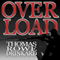 Overload (Unabridged) audio book by Thomas Drinkard