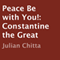Peace Be with You!: Constantine the Great (Unabridged) audio book by Julian Chitta