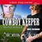 Cowboy Keeper: Blaecleah Brothers, Book 2 (Unabridged) audio book by Stormy Glenn