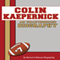Colin Kaepernick: An Unauthorized Biography (Unabridged) audio book by Belmont and Belcourt Biographies