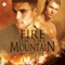 Fire on the Mountain: Mountain, Book 1 (Unabridged) audio book by P. D. Singer