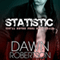 Statistic (Unabridged) audio book by Dawn Robertson