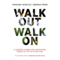 Walk Out Walk On: A Learning Journey into Communities Daring to Live the Future Now (Currents) (Unabridged) audio book by Margaret Wheatley, Deborah Frieze