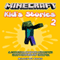 Minecraft Kid's Stories, Book 2: A Collection of Great Minecraft Short Stories for Children, Minecraft Kid's Stories (Unabridged) audio book by Minecraft Books