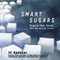 Smart Sugars (Unabridged) audio book by JC Spencer