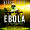Ebola K: A Terrorism Thriller (Unabridged) audio book by Bobby Adair