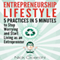 Entrepreneurship Lifestyle: 5 Practices in 5 Minutes to Stop Worrying and Start Living as an Entrepreneur (Unabridged) audio book by Nick Cicerchi