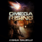 Omega Rising: Omega Force, Book 1 (Unabridged) audio book by Joshua Dalzelle