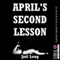 April's Second Lesson (Unabridged) audio book by Jael Long