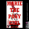 Marie the Pony Girl (Unabridged) audio book by Jael Long