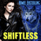 Shiftless: Werewolf Paranormal Fantasy: Wolf Rampant, Book 1 (Unabridged) audio book by Aimee Easterling