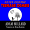 Peter Crombie, Teenage Zombie (Unabridged) audio book by Adam Millard