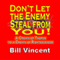 Don't Let the Enemy Steal from You!: A Crown of Thorns to a Crown of Righteousness (Unabridged) audio book by Bill Vincent