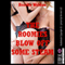 The Roomies Blow off Some Steam: An Erotic Tale of Barely Legal Lesbian Sex (Unabridged) audio book by Brooke Weldon
