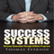 Success Systems (Unabridged) audio book by Thomas Everson
