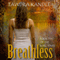 Breathless: King, Book 2 (Unabridged) audio book by Tawdra Kandle
