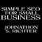 Simple. SEO for Small Business (Unabridged) audio book by Johnathon S. Richter
