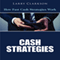 Cash Strategies: How Fast Cash Strategies Work (Unabridged) audio book by Larry Clarkson