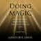 Doing Magic: A Course in Manifesting an Exceptional Life Book 2 (Unabridged) audio book by Genevieve Davis